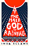 The Half-God of Rainfall